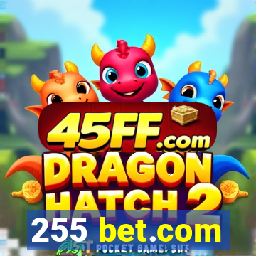 255 bet.com